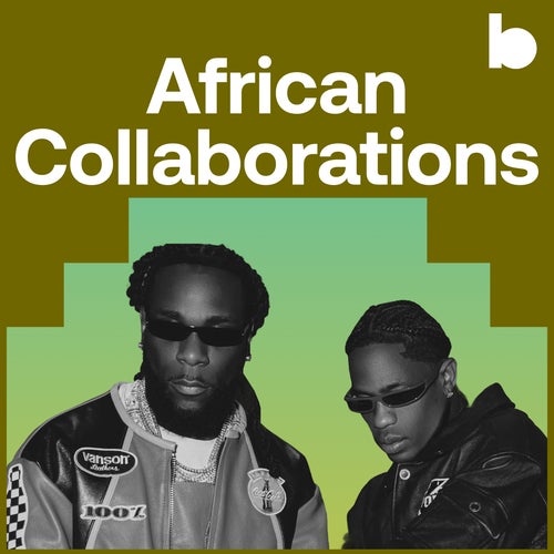 African Collaborations playlist