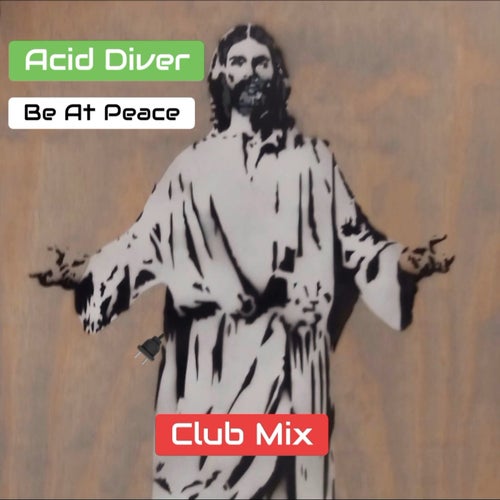 Be At Peace (Club Mix)