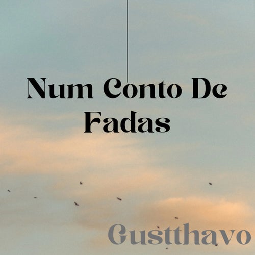 Num Conto de Fadas