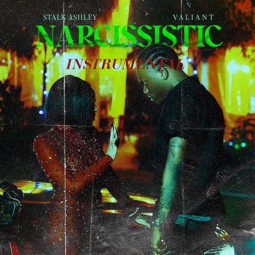 Valiant, Stalk Ashley - Narcissistic Instrumental