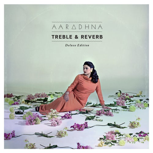 Treble & Reverb (Deluxe Edition)