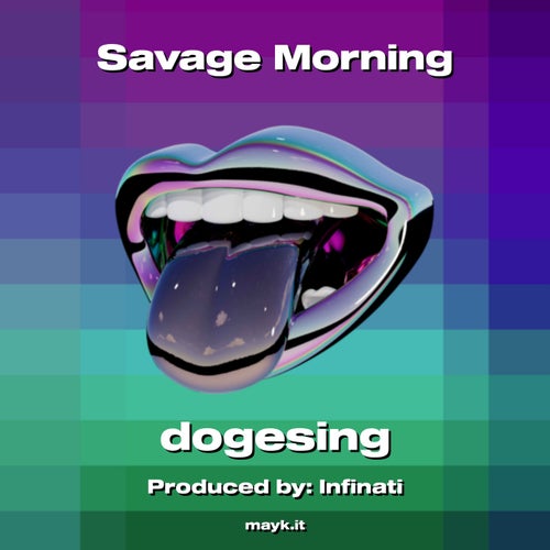 Savage Morning