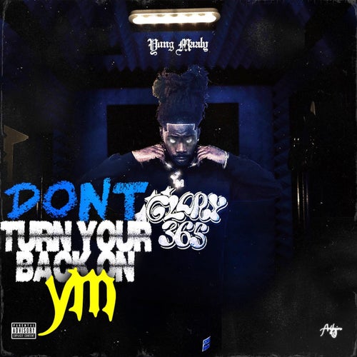 Don’t Turn Your Back On YM (Deluxe)