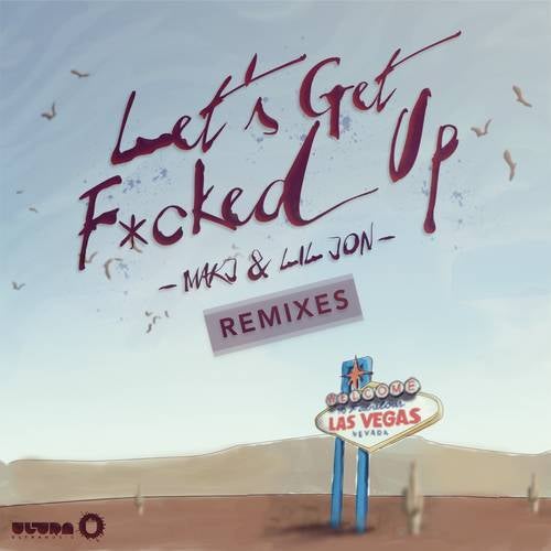 Let's Get F*cked Up