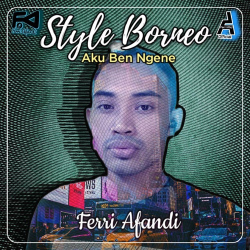 Style Borneo Aku Ben Ngene