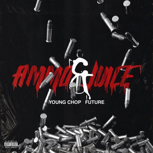 Ammo & Juice (feat. Future)