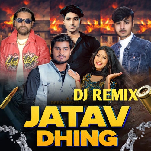 Jatav Dhing (DJ Remix)
