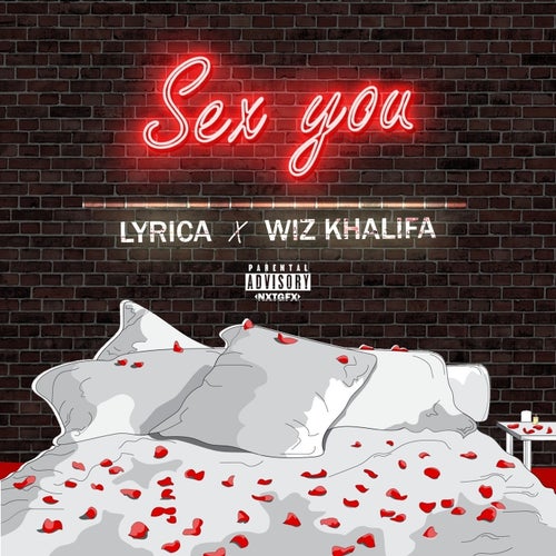 Sex You  (feat. Wiz Khalifa)