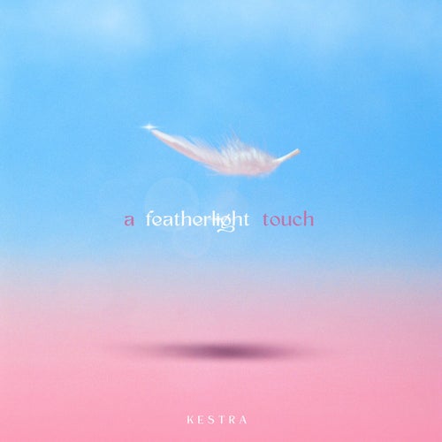 a featherlight touch