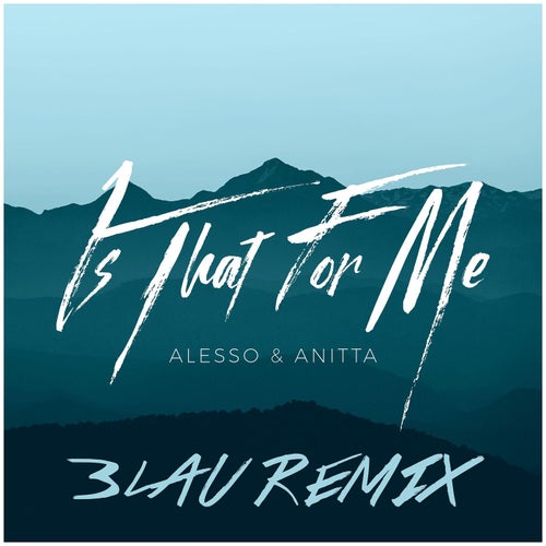 Is That For Me (3LAU Remix)