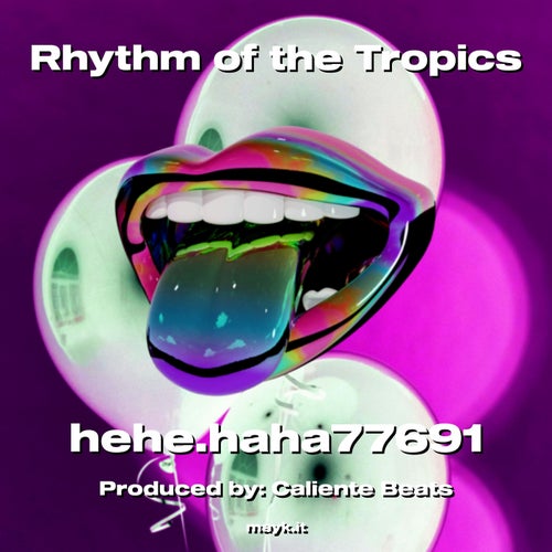 Rhythm of the Tropics