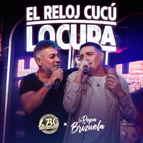 Reloj Cucú / Locura (En Vivo)