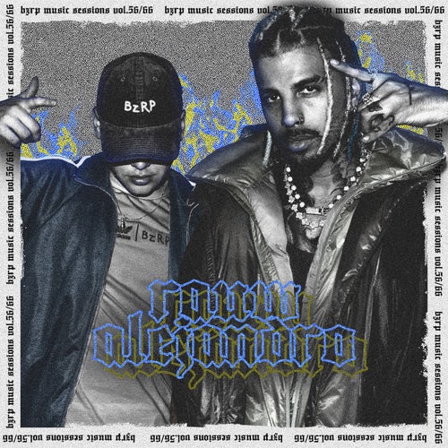 Rauw Alejandro: Bzrp Music Sessions, Vol. 56/66