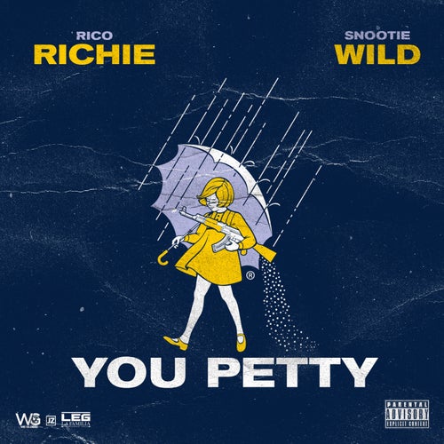 You Petty (feat. Snootie Wild)