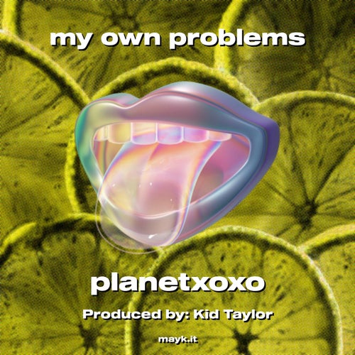 my own problems