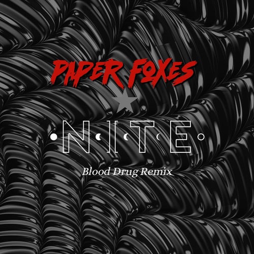 Blood Drug (Nite Remix)