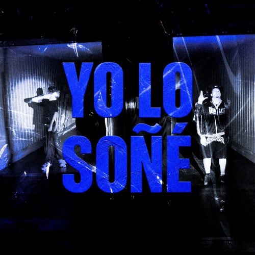 YO LO SOÑE