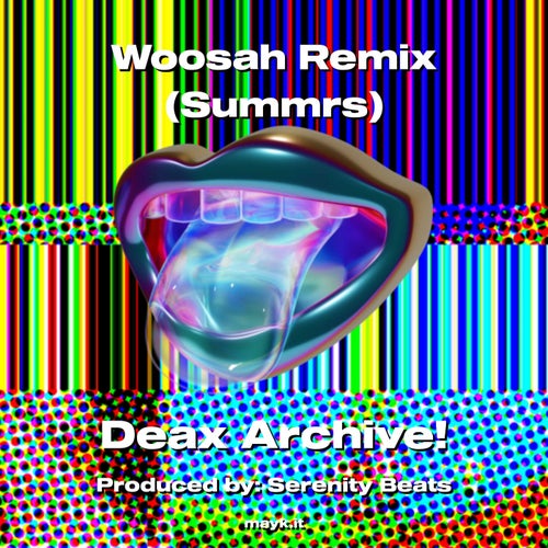 Woosah Remix (Summrs)