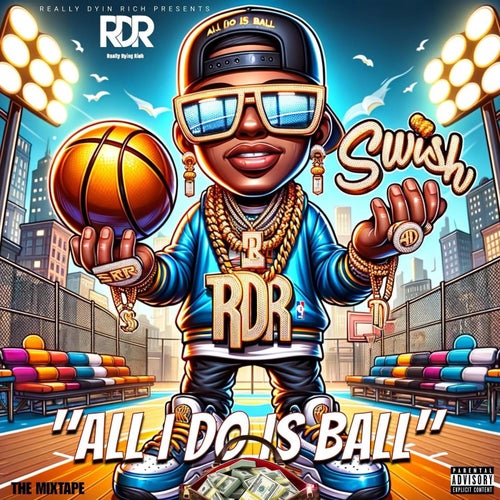 All I Do Is Ball