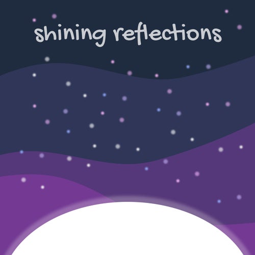 shining reflections