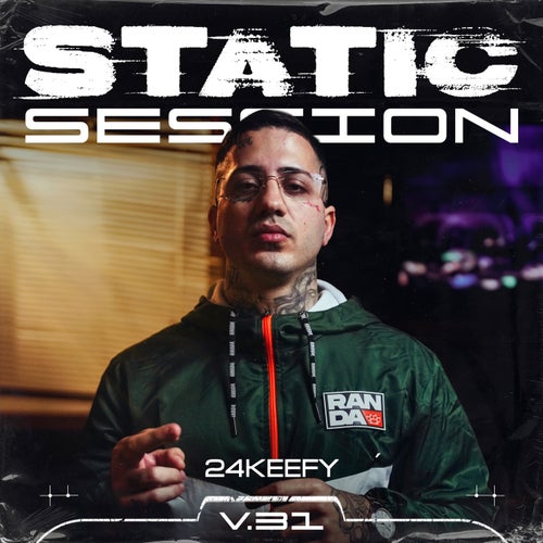 24KEEFY - STATIC SESSION #31