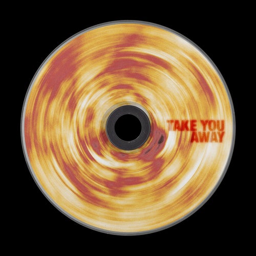 Take You Away