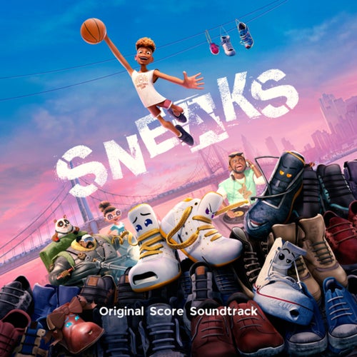 Sneaks (Original Score Soundtrack)