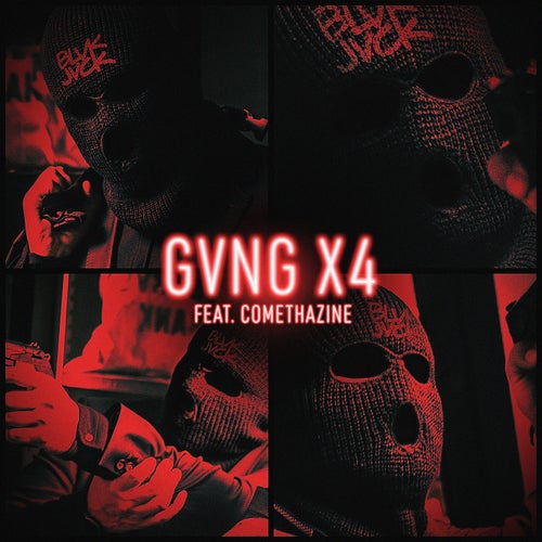 GVNG X4 (feat. Comethazine)