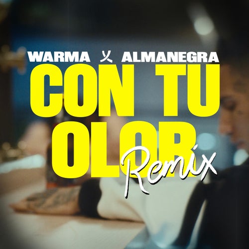 Con Tu Olor (Remix)