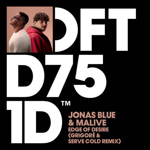 Edge of Desire (Grigoré & Serve Cold Extended Remix)