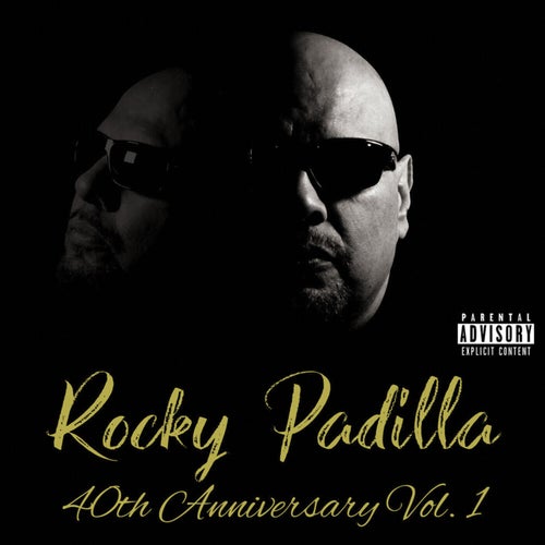 Rocky Padilla 40th Anniversary, Vol. 1