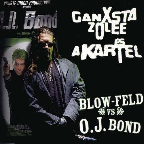 Blow-Feld vs. OJ Bond