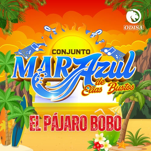El Pájaro Bobo