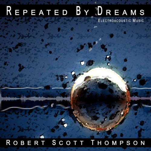 Repeated By Dreams