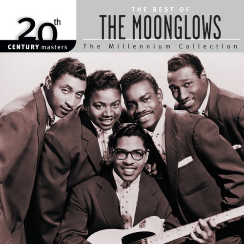 20th Century Masters: The Millennium Collection: Best Of The Moonglows