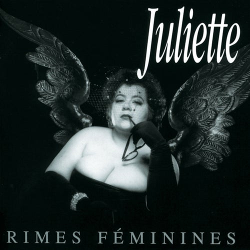 Rimes Feminines By Juliette On Beatsource