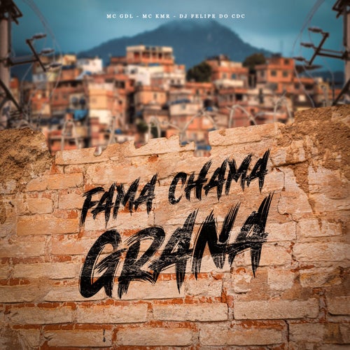 Fama Chama Grana