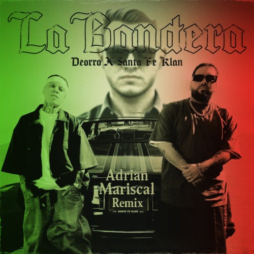 La Bandera (Adrián Mariscal Remix)