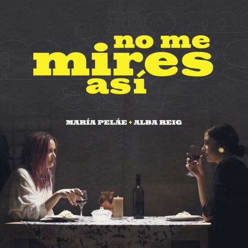 No Me Mires Así