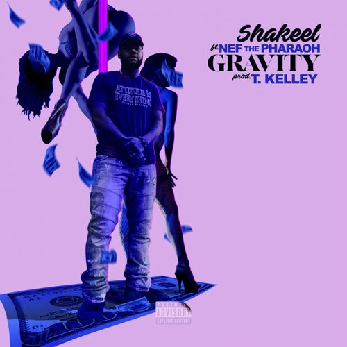 Gravity (feat. Nef the Pharaoh)