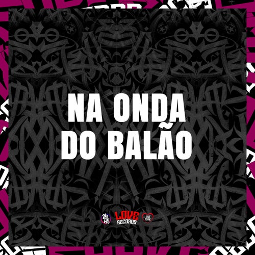 Na Onda do Balão