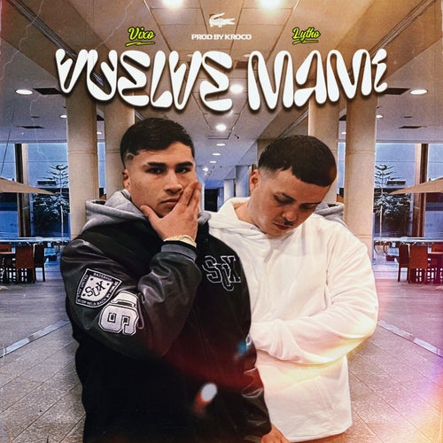 Vuelve mami