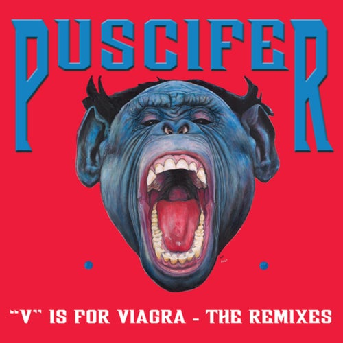 "V" Is For Viagra, the Vagina (Remixes)