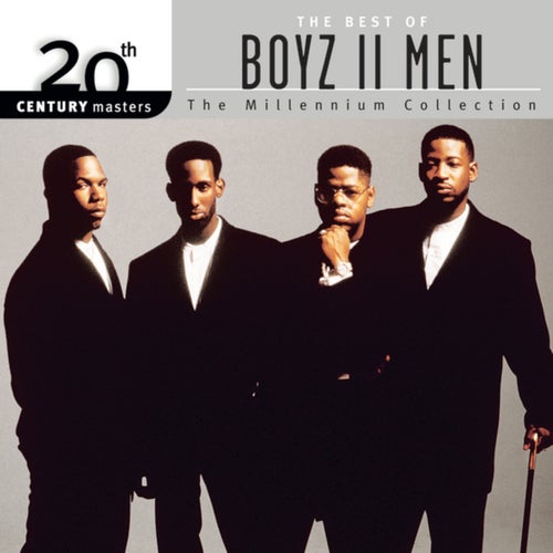 The Best Of Boyz II Men 20th Century Masters The Millennium