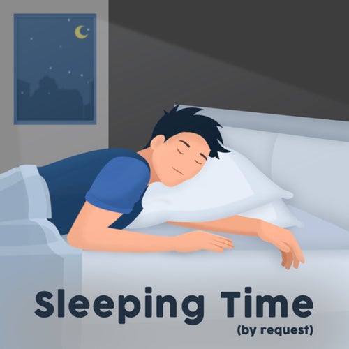 Sleeping Time (By Request)