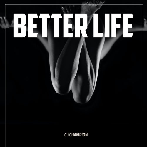 Better life