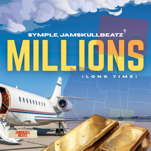 Millions (Long Time)