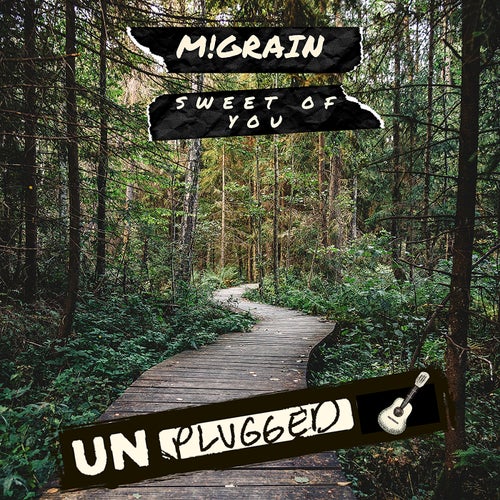 Sweet of You (Unplugged Version)