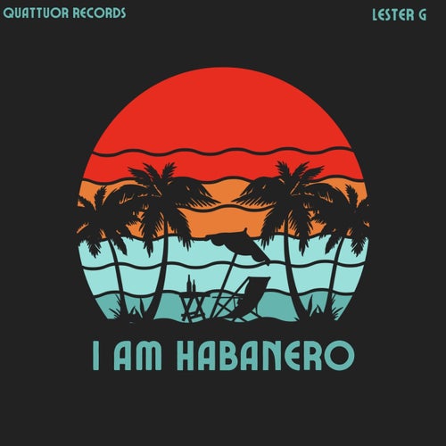 I am Habanero (Original Mix)