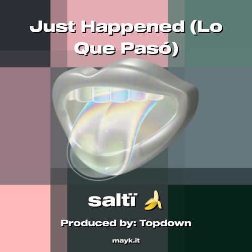 Just Happened (Lo Que Pasó)